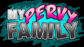 My Pervy Family - Khloe Kapri kamatyolni akart
